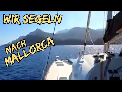 Windy sailing to Mallorca - Santa Ponsa / Long-distance cruising