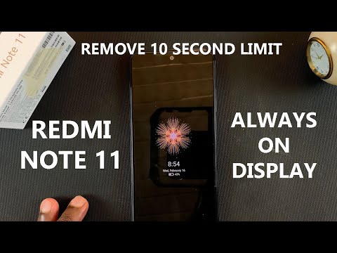 Redmi Note 11 Always On Display - How To Remove 10 Seconds Limit