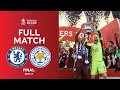 FULL MATCH | Chelsea vs Leicester City | Emirates FA Cup Final 2020-21