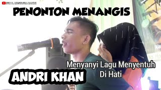Download lagu Lagu Yang Di Bawakan Andri Khan Sangat Menyentuh D... mp3