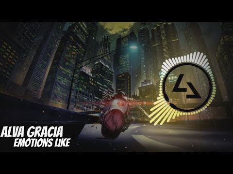 Alva Gracia - Emotions Like