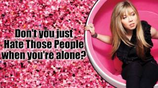 Jennette McCurdy - &quot;Don&#39;t You Just Hate Those People&quot; - Official Lyrics Video