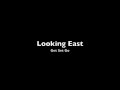 Looking East - Get Set Go