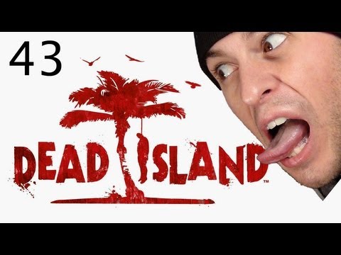Dead Island w/ FLuffee - Episode 43 - Too short, that's what she said..