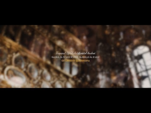 Troparul Sfântului Apostol Andrei - glasul al IV-lea, de Dimitrie Suceveanu