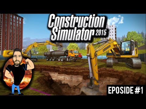 Construction Simulator 2015  |  !!!!   اللعبه خرافيهه | - Episode 1 -