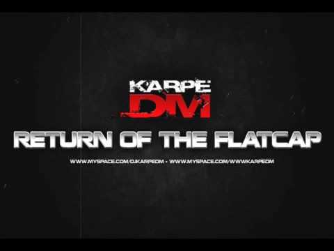 Karpe-DM Feat. Part 2 - Return Of The Flatcap