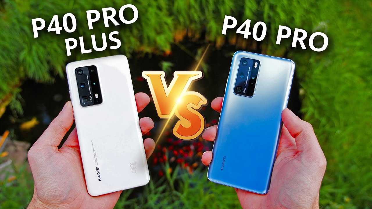 Huawei P40 Pro Plus vs Huawei P40 Pro Review - WATCH BEFORE BUYING!