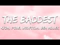 K DA I Dle Wolftyla Bea Miller League Of Legends THE BADDEST Lyrics