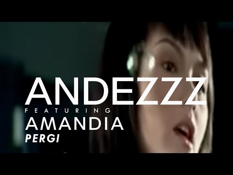 Andezzz feat. Amandia - Pergi (Official Video)