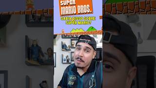 O SEGREDO POR TRÁS DO SUPER MÁRIO