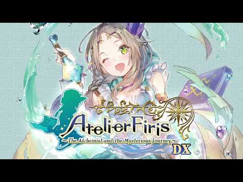 Resurrection - Atelier Firis: The Alchemist and the Mysterious Journey DX