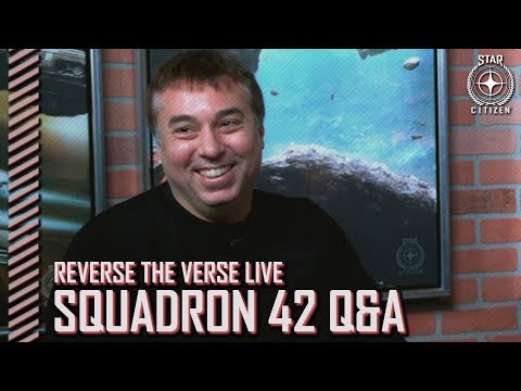 Star Citizen: Reverse the Verse LIVE - Squadron 42 Q&A