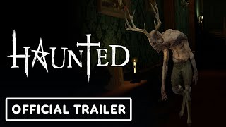 Haunted - Official Announcement Trailer