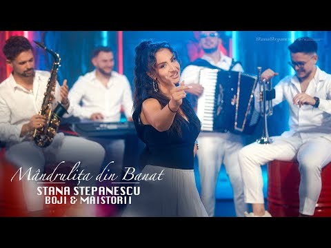 Stana Stepanescu & Boji & Maistorii - Mândrulița din Banat | Videoclip Oficial