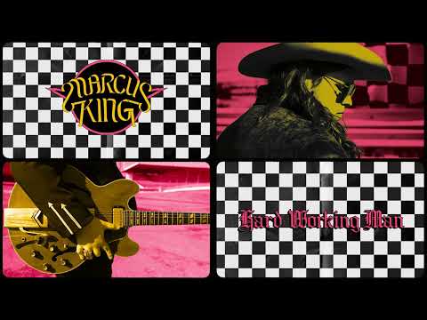 Marcus King - Hard Working Man (Official Audio)