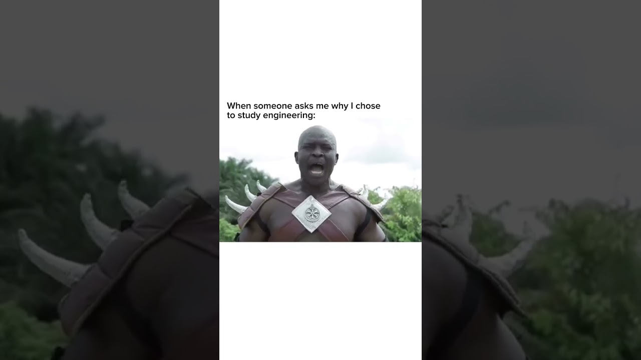 Why I Chose Engineering?