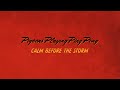 Pigeons Playing Ping Pong: Calm Before The Storm [Official Video]