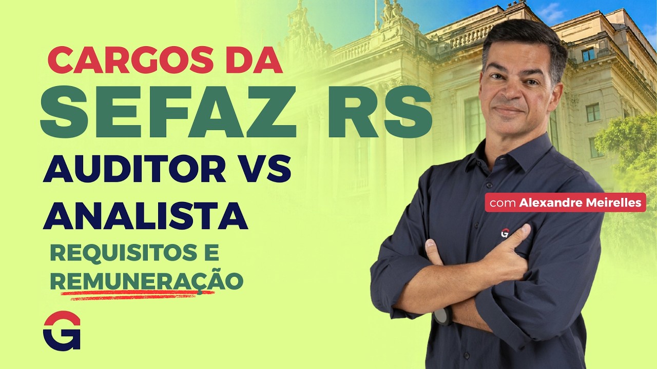 SEFAZ RS 2026 | Cargos e Conteúdos: O Que Você Precisa Saber Antes de Estudar