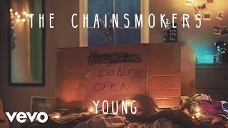 The Chainsmokers - Young (Audio)