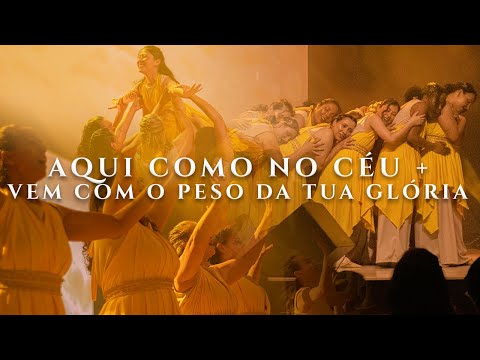 Aqui como no Céu + Vem com o peso da Tua Glória // Coreografia (Grupo de Mulheres)