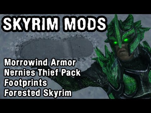 Skyrim Mod Spotlight: Morrowind Armor, Nernies Thief Pack, Footprints, Forested Skyrim