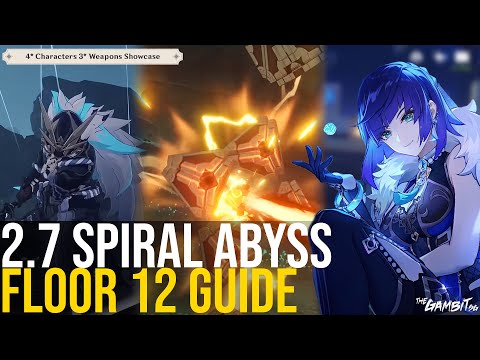 2.7 SPIRAL ABYSS FLOOR 12 GUIDE AND STRATEGY | 2.7 Genshin Impact