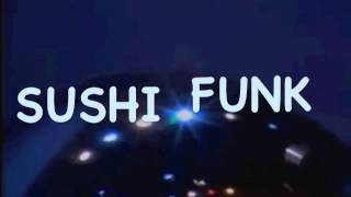 SUSHI FUNK IBIZA - LA RUTA 16/2/2014 CAN PA - Cala Vadella