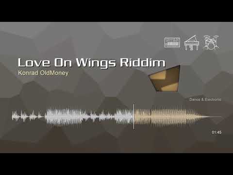 Love On Wings Riddim • Konrad OldMoney | Free No Copyright Music