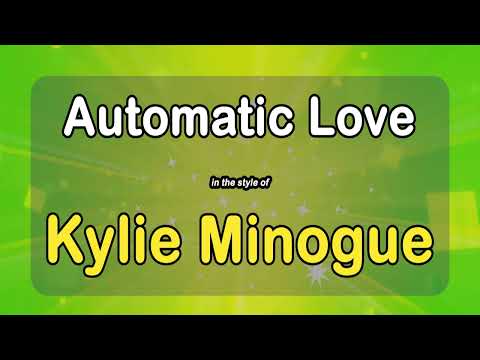 Automatic Love - Kylie Minogue