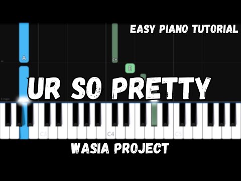 Ur So Pretty - Wasia Project