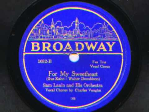 For My Sweetheart by Sam Lanin and his Orchestra. 1926
