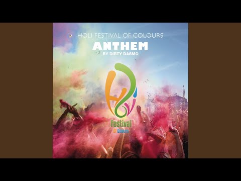 Holi Festival Of Colours Anthem (Extended Mix)