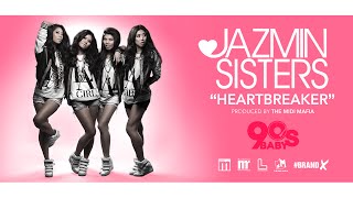JAZMIN SISTERS - HEARTBREAKER (STREAM)