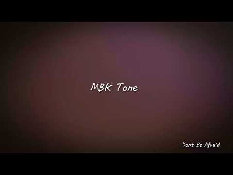 MBK Tone - Dont Be Afraid