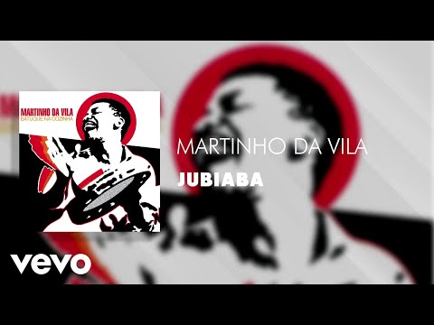 Martinho Da Vila - Jubiaba (Áudio Oficial)