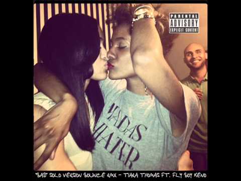 Bad (New Orleans Bounce) [Solo Version] Tiara Thomas ft. Fly Boy Keno