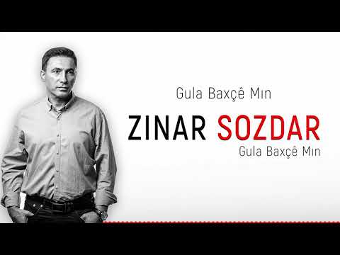 Zınar Sozdar - Gula Baxçê Mın