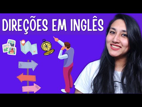 COMO PEDIR E DAR DIREÇÕES EM INGLÊS