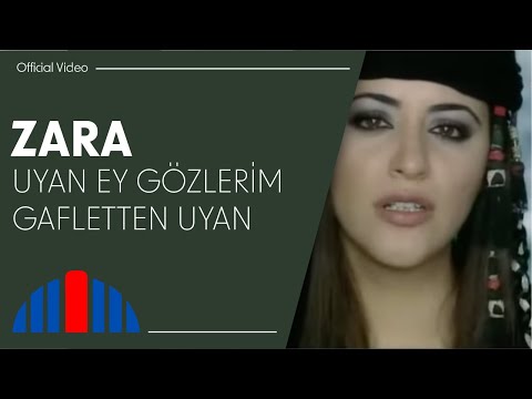 Uyan Ey Gözlerim - Zara