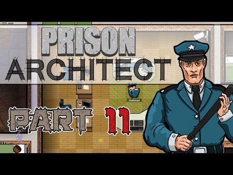 Patrols (Prison Architect Gameplay | Part 11)