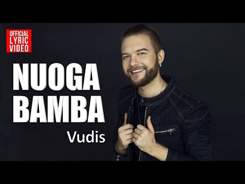 Vudis - Nuoga Bamba (Official Lyric Video). Lietuviškos Dainos