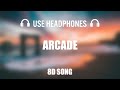 Duncan Laurence Arcade Ft FLETCHER 8D AUDIO