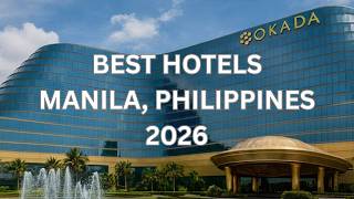 BEST Hotels in MANILA, PHILIPPINES 2026