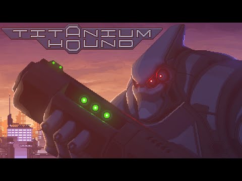 Titanium Hound - Demo Trailer