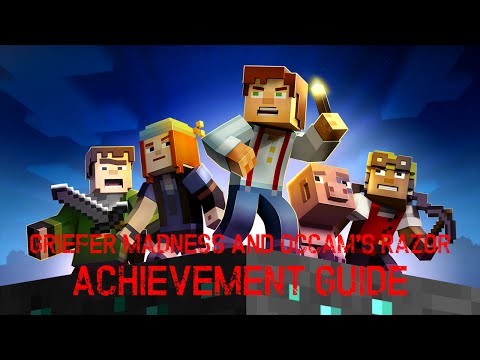 Minecraft: Story Mode - "Griefer Madness" and "Occam's Razor" achievement/trophy guide