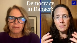 Is Our Democracy in Danger? Katie Couric talks wit