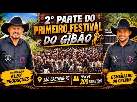 2’ Parte do Primeiro Festival do Gibão em São Caetano-PE org: Alex e Esmeraldo,200 vaqueiros 