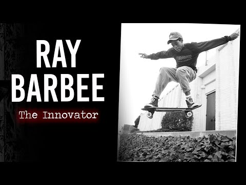 Ray Barbee: The Innovator of Street Skateboarding | Short Skateboarding Documentary
