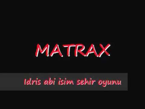 matrax idris abi isim sehir oyunu